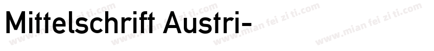Mittelschrift Austri字体转换